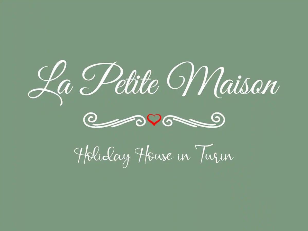 La Petite Maison Turyn Zewnętrze zdjęcie